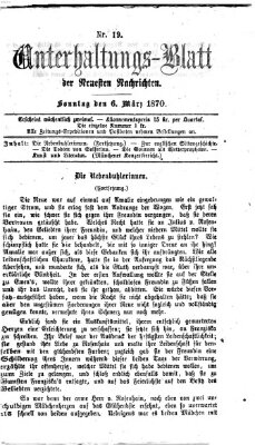 Neueste Nachrichten aus dem Gebiete der Politik. Unterhaltungs-Blatt der Neuesten Nachrichten (Münchner neueste Nachrichten) Sonntag 6. März 1870