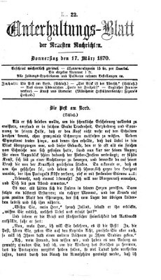 Neueste Nachrichten aus dem Gebiete der Politik. Unterhaltungs-Blatt der Neuesten Nachrichten (Münchner neueste Nachrichten) Donnerstag 17. März 1870