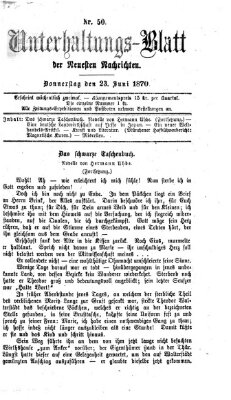 Neueste Nachrichten aus dem Gebiete der Politik. Unterhaltungs-Blatt der Neuesten Nachrichten (Münchner neueste Nachrichten) Donnerstag 23. Juni 1870