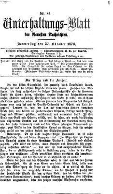 Neueste Nachrichten aus dem Gebiete der Politik. Unterhaltungs-Blatt der Neuesten Nachrichten (Münchner neueste Nachrichten) Donnerstag 27. Oktober 1870