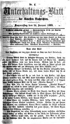 Neueste Nachrichten aus dem Gebiete der Politik. Unterhaltungs-Blatt der Neuesten Nachrichten (Münchner neueste Nachrichten) Donnerstag 14. Januar 1869