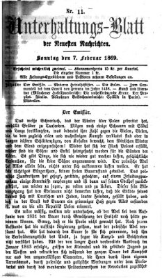 Neueste Nachrichten aus dem Gebiete der Politik. Unterhaltungs-Blatt der Neuesten Nachrichten (Münchner neueste Nachrichten) Sonntag 7. Februar 1869