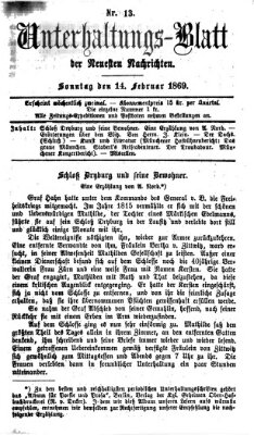 Neueste Nachrichten aus dem Gebiete der Politik. Unterhaltungs-Blatt der Neuesten Nachrichten (Münchner neueste Nachrichten) Sonntag 14. Februar 1869