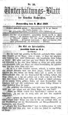 Neueste Nachrichten aus dem Gebiete der Politik. Unterhaltungs-Blatt der Neuesten Nachrichten (Münchner neueste Nachrichten) Donnerstag 6. Mai 1869