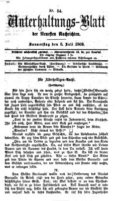 Neueste Nachrichten aus dem Gebiete der Politik. Unterhaltungs-Blatt der Neuesten Nachrichten (Münchner neueste Nachrichten) Donnerstag 8. Juli 1869