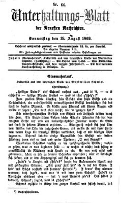 Neueste Nachrichten aus dem Gebiete der Politik. Unterhaltungs-Blatt der Neuesten Nachrichten (Münchner neueste Nachrichten) Donnerstag 19. August 1869