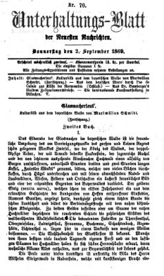 Neueste Nachrichten aus dem Gebiete der Politik. Unterhaltungs-Blatt der Neuesten Nachrichten (Münchner neueste Nachrichten) Donnerstag 2. September 1869