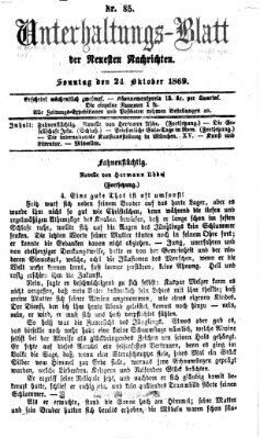 Neueste Nachrichten aus dem Gebiete der Politik. Unterhaltungs-Blatt der Neuesten Nachrichten (Münchner neueste Nachrichten) Sonntag 24. Oktober 1869