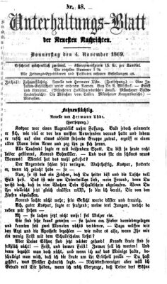 Neueste Nachrichten aus dem Gebiete der Politik. Unterhaltungs-Blatt der Neuesten Nachrichten (Münchner neueste Nachrichten) Donnerstag 4. November 1869