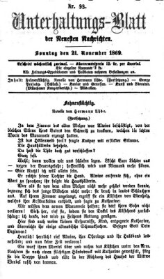 Neueste Nachrichten aus dem Gebiete der Politik. Unterhaltungs-Blatt der Neuesten Nachrichten (Münchner neueste Nachrichten) Sonntag 21. November 1869