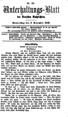 Neueste Nachrichten aus dem Gebiete der Politik. Unterhaltungs-Blatt der Neuesten Nachrichten (Münchner neueste Nachrichten) Donnerstag 9. Dezember 1869