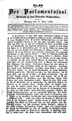 Der Parlamentssaal (Münchner neueste Nachrichten) Montag 12. Juni 1848