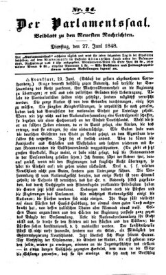 Der Parlamentssaal (Münchner neueste Nachrichten) Dienstag 27. Juni 1848