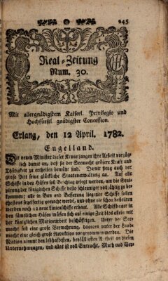 Real-Zeitung (Erlanger Real-Zeitung) Freitag 12. April 1782