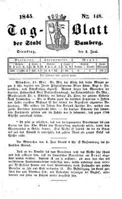 Tag-Blatt der Stadt Bamberg (Bamberger Tagblatt) Dienstag 3. Juni 1845