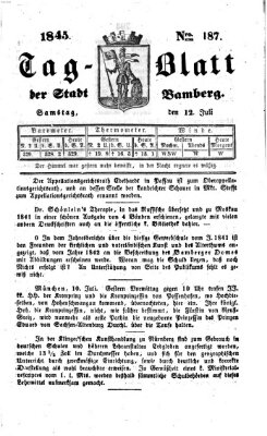 Tag-Blatt der Stadt Bamberg (Bamberger Tagblatt) Samstag 12. Juli 1845