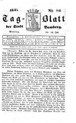 Tag-Blatt der Stadt Bamberg (Bamberger Tagblatt) Montag 14. Juli 1845