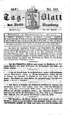 Tag-Blatt der Stadt Bamberg (Bamberger Tagblatt) Samstag 23. August 1845