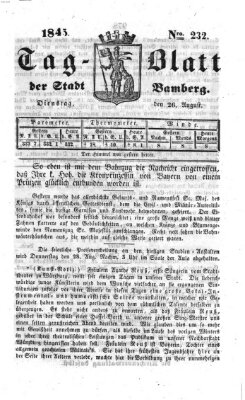 Tag-Blatt der Stadt Bamberg (Bamberger Tagblatt) Dienstag 26. August 1845