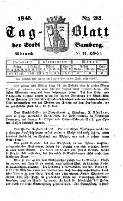 Tag-Blatt der Stadt Bamberg (Bamberger Tagblatt) Mittwoch 15. Oktober 1845