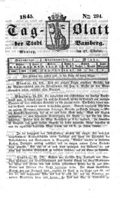 Tag-Blatt der Stadt Bamberg (Bamberger Tagblatt) Montag 27. Oktober 1845