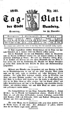 Tag-Blatt der Stadt Bamberg (Bamberger Tagblatt) Sonntag 23. November 1845