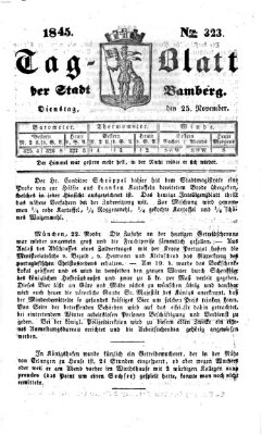 Tag-Blatt der Stadt Bamberg (Bamberger Tagblatt) Dienstag 25. November 1845