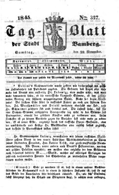 Tag-Blatt der Stadt Bamberg (Bamberger Tagblatt) Samstag 29. November 1845