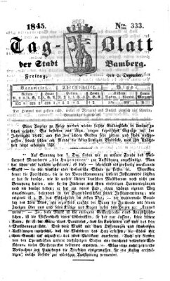 Tag-Blatt der Stadt Bamberg (Bamberger Tagblatt) Freitag 5. Dezember 1845