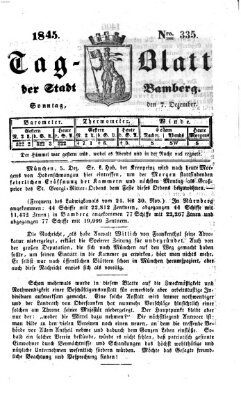 Tag-Blatt der Stadt Bamberg (Bamberger Tagblatt) Sonntag 7. Dezember 1845