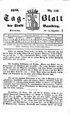 Tag-Blatt der Stadt Bamberg (Bamberger Tagblatt) Sonntag 14. Dezember 1845