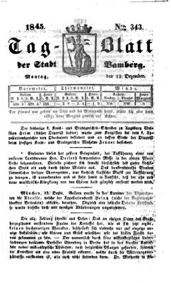 Tag-Blatt der Stadt Bamberg (Bamberger Tagblatt) Montag 15. Dezember 1845