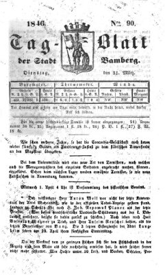 Tag-Blatt der Stadt Bamberg (Bamberger Tagblatt) Dienstag 31. März 1846