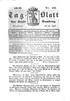 Tag-Blatt der Stadt Bamberg (Bamberger Tagblatt) Dienstag 21. April 1846