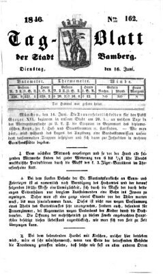 Tag-Blatt der Stadt Bamberg (Bamberger Tagblatt) Dienstag 16. Juni 1846