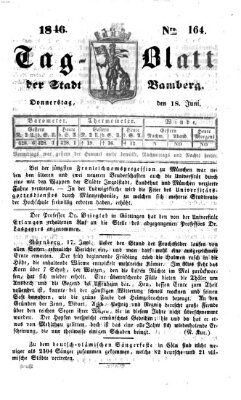 Tag-Blatt der Stadt Bamberg (Bamberger Tagblatt) Donnerstag 18. Juni 1846