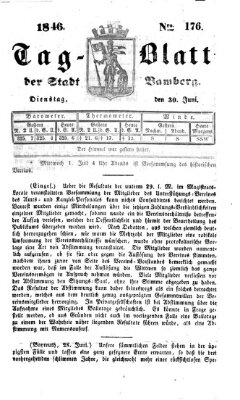 Tag-Blatt der Stadt Bamberg (Bamberger Tagblatt) Dienstag 30. Juni 1846