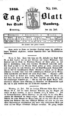 Tag-Blatt der Stadt Bamberg (Bamberger Tagblatt) Sonntag 12. Juli 1846