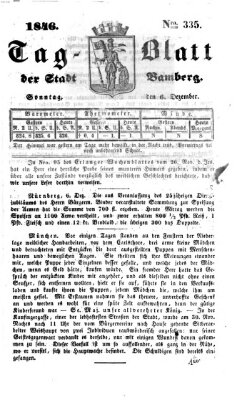 Tag-Blatt der Stadt Bamberg (Bamberger Tagblatt) Sonntag 6. Dezember 1846