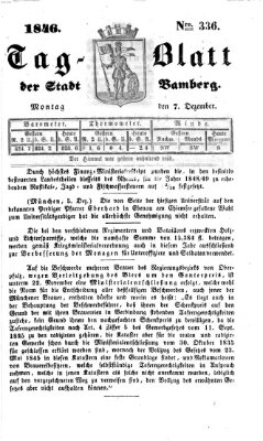 Tag-Blatt der Stadt Bamberg (Bamberger Tagblatt) Montag 7. Dezember 1846