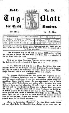 Tag-Blatt der Stadt Bamberg (Bamberger Tagblatt) Montag 17. Mai 1847