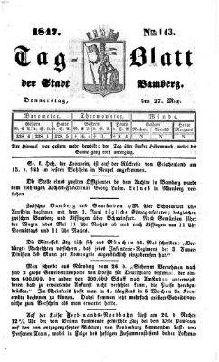 Tag-Blatt der Stadt Bamberg (Bamberger Tagblatt) Donnerstag 27. Mai 1847