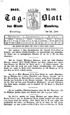 Tag-Blatt der Stadt Bamberg (Bamberger Tagblatt) Dienstag 22. Juni 1847