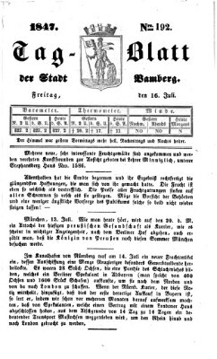 Tag-Blatt der Stadt Bamberg (Bamberger Tagblatt) Freitag 16. Juli 1847