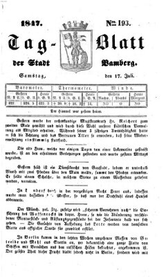 Tag-Blatt der Stadt Bamberg (Bamberger Tagblatt) Samstag 17. Juli 1847