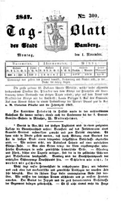 Tag-Blatt der Stadt Bamberg (Bamberger Tagblatt) Montag 1. November 1847