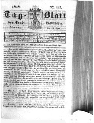 Tag-Blatt der Stadt Bamberg (Bamberger Tagblatt) Dienstag 11. April 1848