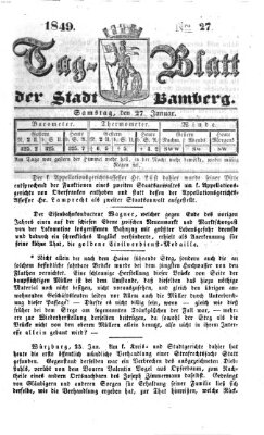 Tag-Blatt der Stadt Bamberg (Bamberger Tagblatt) Samstag 27. Januar 1849