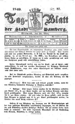 Tag-Blatt der Stadt Bamberg (Bamberger Tagblatt) Mittwoch 28. März 1849