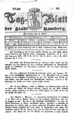 Tag-Blatt der Stadt Bamberg (Bamberger Tagblatt) Freitag 6. April 1849